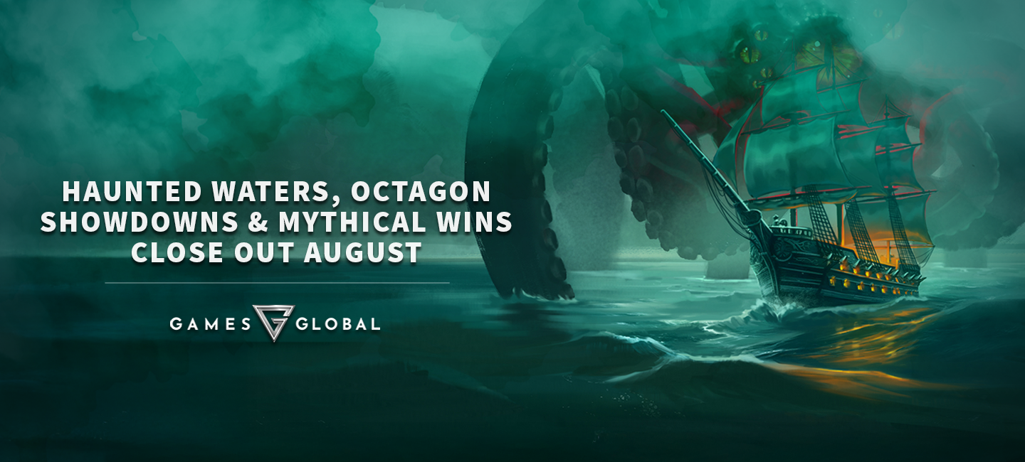 Haunted Waters, Octagon Showdowns & Mythical Wins Close Out August