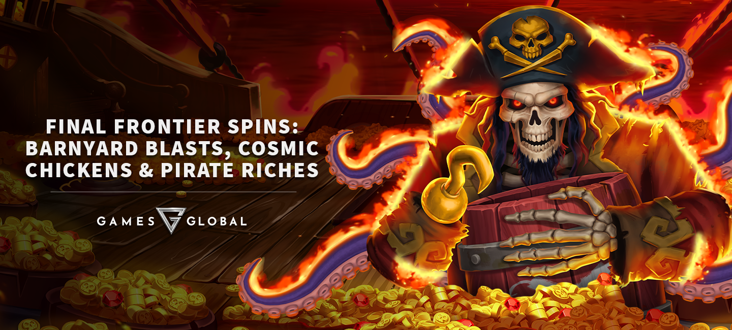 Final Frontier Spins: Barnyard Blasts, Cosmic Chickens & Pirate Riches